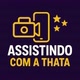 Assistindo com a Thata