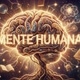 A MENTE HUMANA