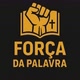 FORÇA DA PALAVRA