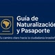 Guia en Naturalización y Pasaporte