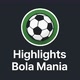 Highlights Bola Mania