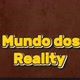 Mundo dos Reality