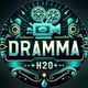DRAMA H20