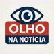 Olho na Noticia