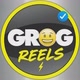 Grog Reels 🤪