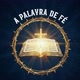 A PALAVRA DE FÉ