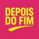 depois do fim