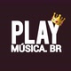 PLAY MÚSICA BR