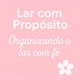 🌸✨ LAR ✦ COM ✦ PROPÓSITO 🌸✨