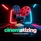 Cinematizing