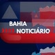 📍BAHIA noticiário 🌐