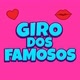 GIRO DOS FAMOSOS