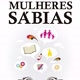 Mulheres sábias