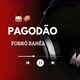 PAGODÃO FORRÓ BAHÊA🥁🪗✅