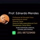 Prof. Ednardo Mendess