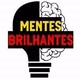 MENTES BRILHANTES