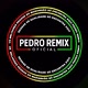 PEDRO REMIX 🇯🇲