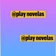 ＠play novelas