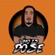 It’s Dose