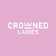 crownedladies