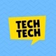 Tech Tech
