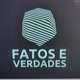 Fatos e Verdades
