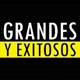 Grandes y Exitosos