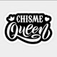 chismequeenn1