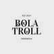 Bola Troll