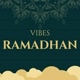 Ramadhan vibes