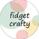 fidget crafty