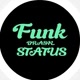 FUNK BRASIL STATUS