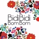 Bidi Bidi Bom Bom