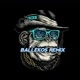 BALLEKOS REMIX