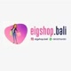 Eigshop.bali
