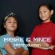 Meske & Mince