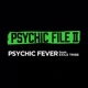PSYCHIC FEVER