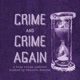Crime and Crime Again Podcast
