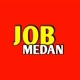LOKER MEDAN | JOB MEDAN