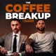 The Coffee Breakup