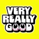 Very Really Good