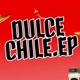 Dulce Chile EP