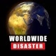 Worldwide Disaster