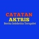 Catatan Aktris