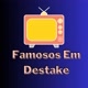 famososemdestake