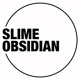 Slime Obsidian