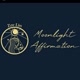 Moonlight Affirmation