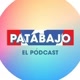 PATABAJO El Podcast