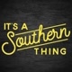 Southern Thing