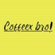 Coffeex Bro
